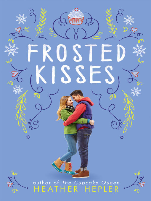Title details for Frosted Kisses by Heather Hepler - Wait list
